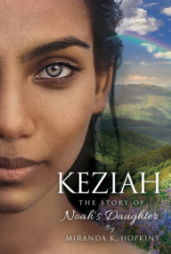 Title: Keziah, Author: Miranda K. Hopkins