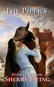 Title: The Piper's Lady, Author: Sherry Ewing