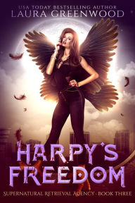 Title: Harpy's Freedom, Author: Laura Greenwood