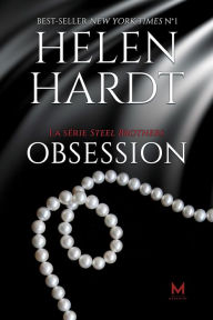 Title: Obsession: La serie Steel Brothers, Author: Helen Hardt