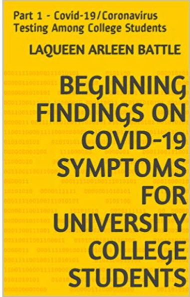 Beginning Findings on Covid-19 Testing for University College Students