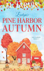 Evelyn's Pine Harbor Autumn