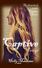 Captive: Book 1