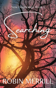 Title: Searching, Author: Robin Merrill