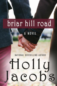 Title: Briar Hill Road, Author: Holly Jacobs