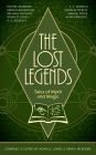 The Lost Legends: Tales of Myth and Magic