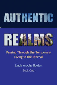 Title: Authentic Realms, Author: Linda Arocha Boylan