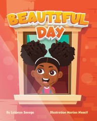 Title: Beautiful Day, Author: Latonya Savage