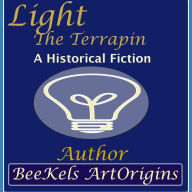 Title: Light: A Historical Fiction, Author: Beekels Artorigins