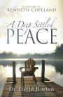 A Deep Settled Peace