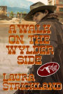 A Walk on the Wylder Side