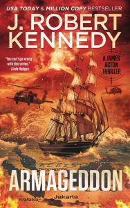 Title: Armageddon (James Acton Thrillers, #29), Author: J. Robert Kennedy