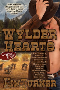 Title: Wylder Hearts, Author: Kim Turner