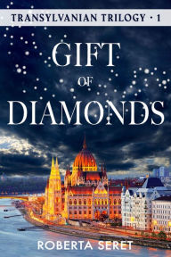 Title: Gift of Diamonds, Author: Roberta Seret