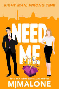 Title: Need Me, Author: M. Malone