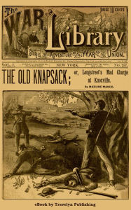 Title: The Old Knapsack, Author: Marline Manly
