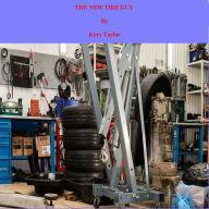 Title: THE NEW TIRE GUY, Author: Kory B. Taylor
