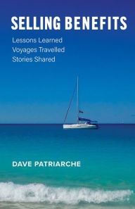 Title: Selling Benefits, Author: David Patriarche