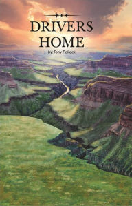 Title: Drivers Home, Author: Tony Pollock