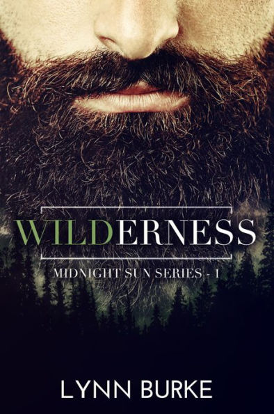 Wilderness: A Dark Romantic Suspense Novel