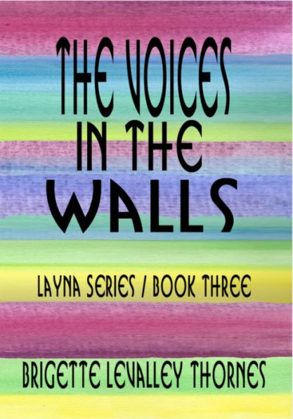 The Voices in the Walls