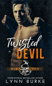 Title: Twisted Devil: A Steamy MC Romantic Suspense, Author: Lynn Burke