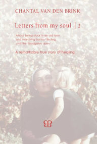 Title: Letters From My Soul 2, Author: Chantal Van Den Brink