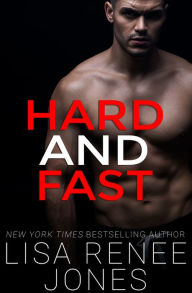 Title: Hard and Fast, Author: Lisa Renee Jones