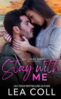 Stay with Me: A Second Chance Surprise Pregnancy Small Town Romance