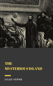 Title: The Mysterious Island, Author: Jules Verne