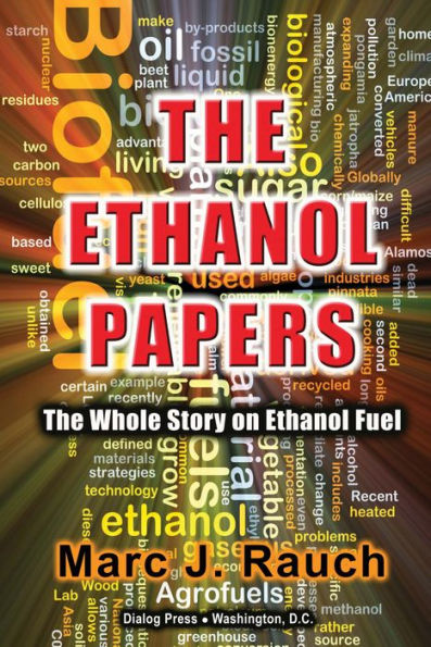 The Ethanol Papers