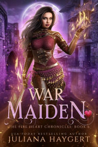 Title: War Maiden, Author: Juliana Haygert