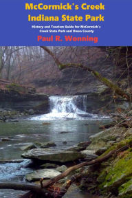 Title: McCormick's Creek State Park, Author: Paul R. Wonning