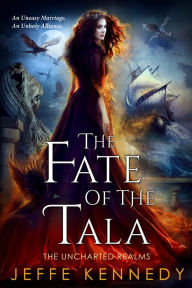 Title: The Fate of the Tala, Author: Jeffe Kennedy