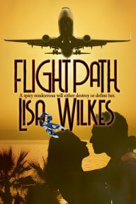 Title: Flight Path, Author: Lisa Wilkes