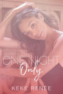 One Night Only: Love By Design Book 1: A Billionaire Office Romance, Interracial