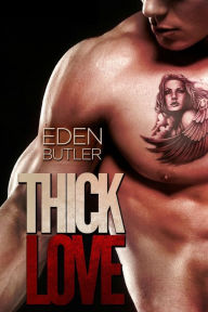 Title: Thick Love, Author: Eden Butler