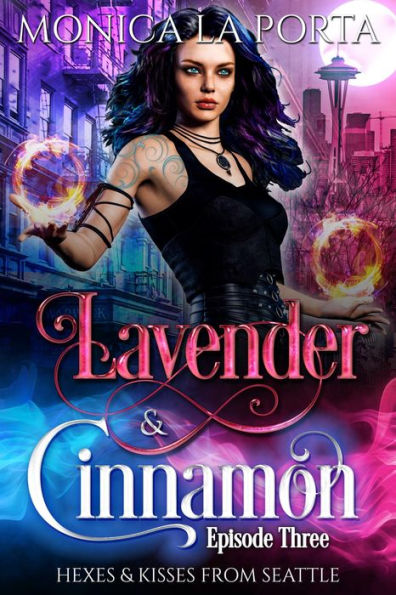 Lavender & Cinnamon: Episode Three