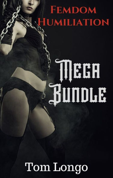 Femdom Humiliation Mega Bundle