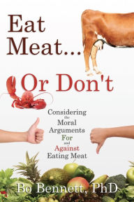 Title: Eat Meat... or Don't, Author: Bo Bennett