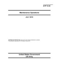 Title: Army Techniques Publication ATP 4-33 Maintenance Operations July 2019, Author: United States Government Us Army