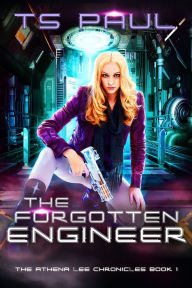 Title: The Forgotten Engineer, Author: T. S. Paul