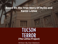 Title: Tucson Terror, Author: Dan Baldwin
