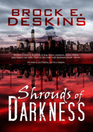 Title: Shrouds of Darkness, Author: Brock E. Deskins