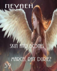 Title: Nevaeh Skin and Bones, Author: Marcel Ray Duriez