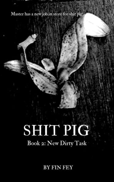Shit Pig Book 2