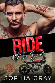 Title: Ride with the Devil, Author: Sophia Gray