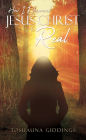 How I Discovered Jesus Christ Is Real