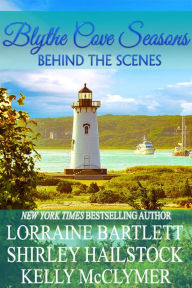 Title: Blythe Cove Seasons, Author: Lorraine Bartlett