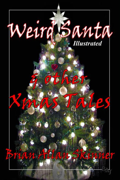 Weird Santa & other Xmas Tales